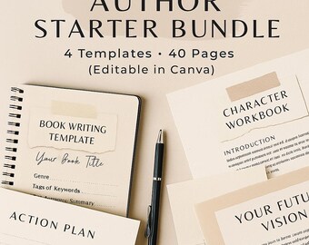 May include: An Author Starter Bundle with 4 templates and 40 pages, editable in Canva. Includes a book writing template, character workbook, action plan, and a vision guide. A black pen rests on the pages.