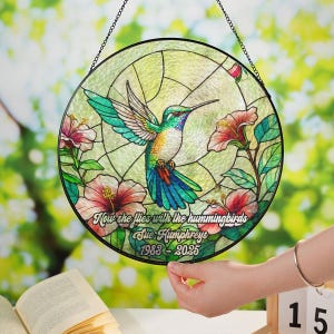 Custom Hummingbird Window Hanging, Memorial Sun Catcher for Home Decor, Sympathy Gift for Loss of Loved Ones, Keepsake Light Catcher