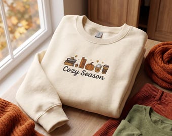 Cozy Season Embroidered Sweatshirt, Cozy Season Sweatshirt, Autumn Sweatshirts, Sweatshirts for Her, Fall Sweatshirt, Cozy Autumn Shirt