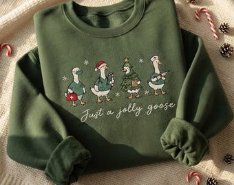 Sweat-shirt « Just a Jolly Goose », Sweat-shirt de Noël humoristique avec une oie, T-shirt brodé avec une oie, Cadeau de Noël pour une infirmière