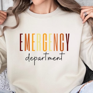 Emergency Department Sweatshirt, Emergency Nurse Sweatshirt, Hospital Sweatshirt, ER Nurse Crewneck, ER Nurse Gift, ER Department Sweater