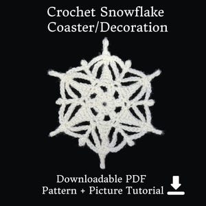 Snowflake Crochet Pattern, Snowflake Coaster Crochet Pattern, Snowflake Decoration/Ornament/Motif Crochet Pattern, Easy Snowflake Motif