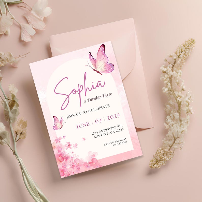 May include: Pink birthday invitation with a watercolor background featuring butterflies and flowers. The invitation says "Sophia is Turning Three" and includes the date "June 03, 2025".