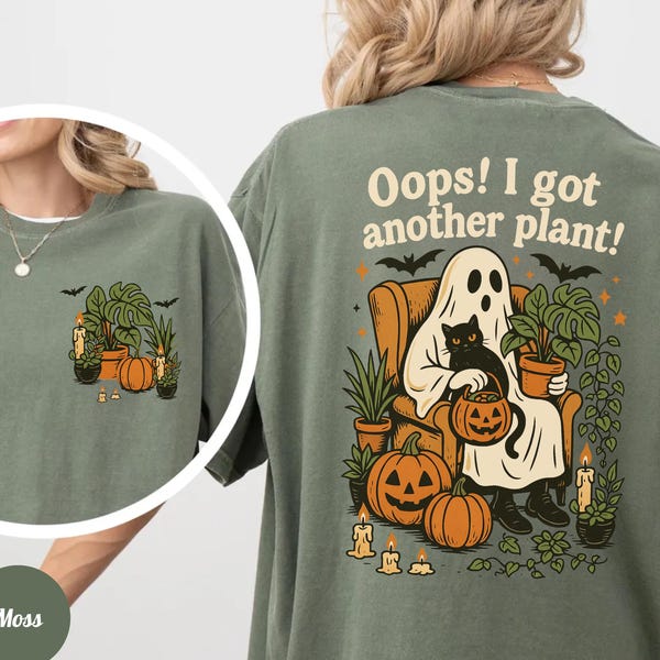 Oops I Got Another Plant Ghost Shirt: Halloween Plant Lover Tee