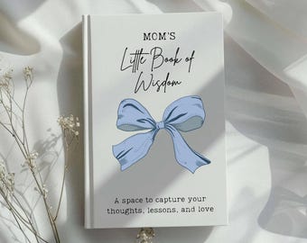 Mom's Little Book of Wisdom: Personalized Keepsake Journal