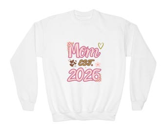 Mom Est. 2026 Youth Crewneck Sweatshirt | Mommy Announcement