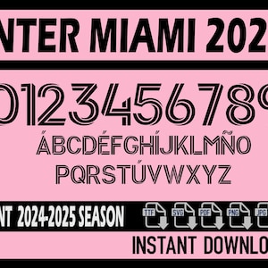 Inter Miami 2023-2025 Font – Digital Download for Shirts, Names & Numbers | Football Vector Typeface - Messi Font -
