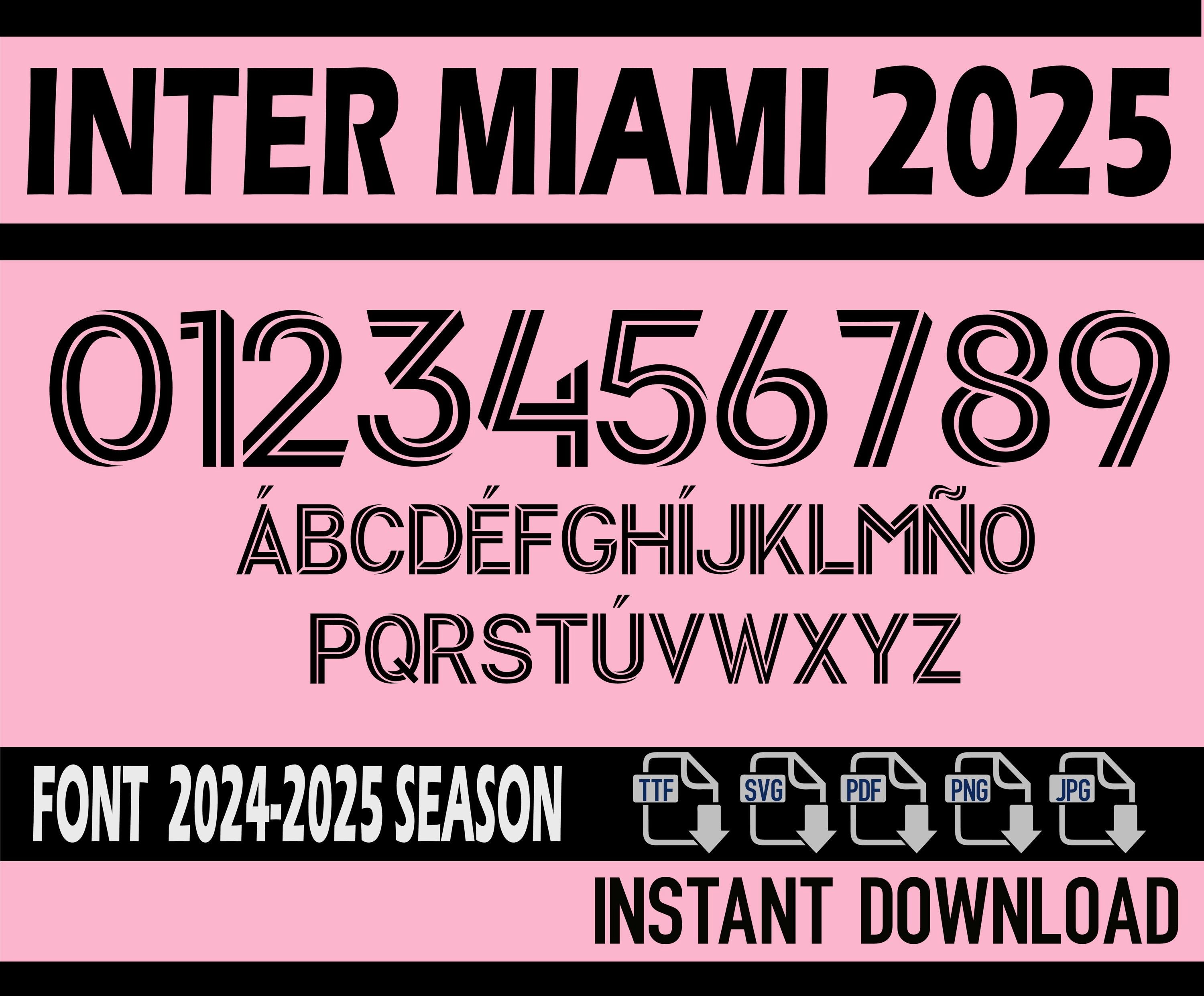Inter Miami 2023-2025 Font – Digital Download for Shirts, Names & Numbers | Football Vector Typeface - Messi Font -