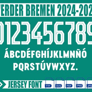 Puede incluir: Fuente de camiseta blanca con los números del 0 al 9 y las letras de la A a la Z. La fuente está delineada en negro y tiene un estilo negrita y en bloque. El texto "WERDER BREMEN 2024-2025" aparece en la parte superior de la imagen. El texto "JERSEY FONT" aparece en la parte inferior de la imagen. La imagen también incluye iconos para los formatos de archivo TTF, SVG, PDF, PNG y JPG.