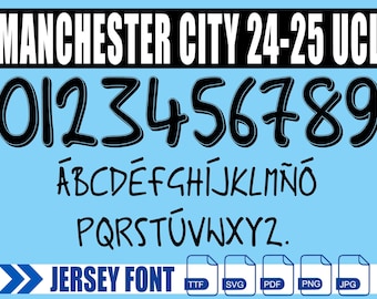 Manchester City UCL 2024-2025 Font – Digital Download for Shirts, Names & Numbers | Soccer Vector Typeface