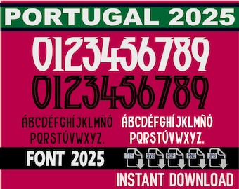 May include: A digital design featuring the text "PORTUGAL 2025" in white letters on a green and black background. Below are two sets of numbers and alphabets in white and black fonts. The words "FONT 2025" and "INSTANT DOWNLOAD" are also present.