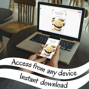 This is a representation of the digital recipe for Mini Cranberry Cheesecakes used on various applications on the computer and the phone. This dessert recipe is accessible from any device. When bought, this easy recipe is downloaded instantly.