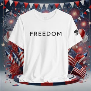 Freedom T-Shirt - Minimalist Patriotic Graphic Tee with American Flag Sleeve - USA Shirt for Men & Women image 3