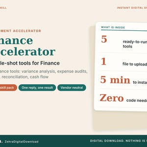 May include: A digital product graphic titled Finance Accelerator, Department Accelerator, featuring five finance tools for variance analysis, expense audits, memos, reconciliation, and cash flow. Includes a list of five ready-to-run tools, one file to upload, five minutes to install, and zero code needed.