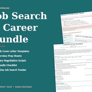 May include: A digital job search and career bundle featuring white text on a dark teal background. The text includes Job Search & Career Bundle, CV & Cover Letter Templates, Interview Prep Sheets, Salary Negotiation Scripts, LinkedIn Checklist, and 30-Day Job Search Tracker. Several document pages are visible.