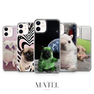 May include: A selection of phone cases with dog-themed designs. One case features a green pug in an alien costume against a space backdrop. Other cases display a pug, a white French bulldog, and other puppies.