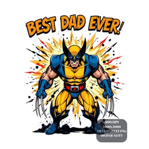 Può includere: Illustrazione di un cartone animato di un supereroe in costume giallo e blu con artigli. Il testo "BEST DAD EVER!" è in arancione sopra il supereroe. Lo sfondo ha linee di scoppio gialle e nere.