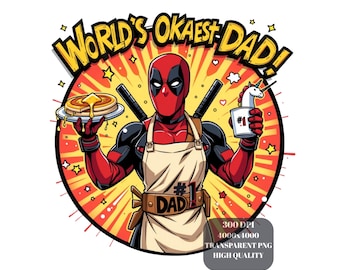 Best Dad Ever PNG, 4000x4000px, 300 DPI High Resolution, Comic Clipart, Sublimation and Print Ready, Hero, Gift, Funny PNG, T-shirt Png