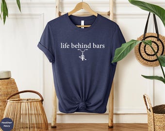 Funny Cycling Shirt: Life Behind Bars Tee,Men Women Bicycle Rider Sweatshirt