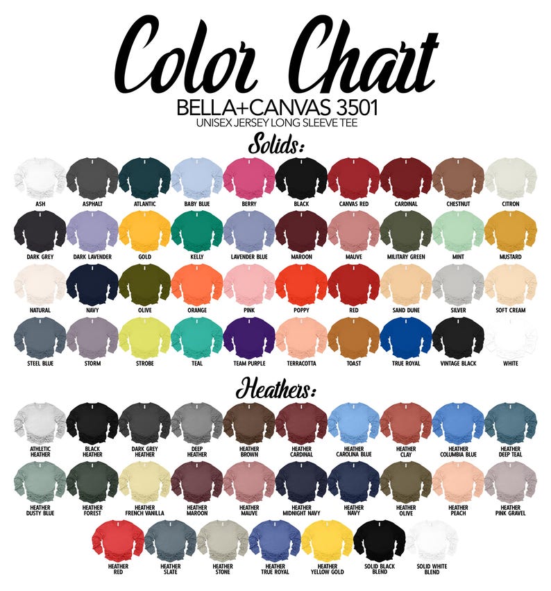 May include: Color chart for Bella + Canvas 3501 unisex jersey long sleeve tee. The chart shows the available colors in both solid and heather options.