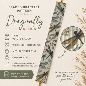 May include: A beaded bracelet pattern featuring a dragonfly design. The pattern is for peyote and loom techniques, with a width of 3 cm and a height of 20 cm. It uses Miyuki Delica 11/0 beads in 30 colours. The pattern is extra long, allowing you to pick the section you like.