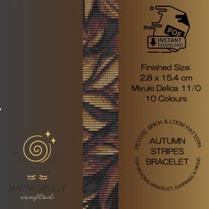Könnte beinhalten: Ein digitales PDF-Muster für ein Autumn Stripes Armband. Das Design zeigt ein Mosaik aus braunen, schwarzen und goldenen Farben. Die fertige Größe beträgt 2,8 cm x 15,4 cm. Das Muster verwendet Miyuki Delica 11/0 Perlen in 10 Farben. Sofortiger Download.