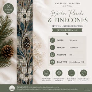 Op de afbeelding: Een digitaal peyote- en weefpatroon genaamd Winter Florals & Pinecones van Magnusfullycrafted. Het ontwerp toont witte bloemen en bruine dennenappels op een verticale strook. Specificaties: 30 kralen breed, 200 kralen lang, 20 kleuren en Miyuki Delica 11/0 kraaltype. Inclusief een PDF-patroon, gedetailleerde kaart en kralenlegenda.