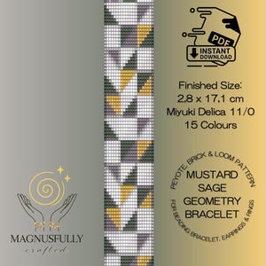 May include: A digital PDF pattern for a geometric bracelet. The design features triangles in mustard yellow, sage green, gray, and white. The finished size is 2.8 cm x 17.1 cm. The pattern is for Miyuki Delica 11/0 beads.