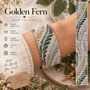 Könnte beinhalten: Ein breites Perlenarmband mit einem Golden Fern Muster aus goldenen, dunkelgrünen und grauen Farnblättern auf weißem Grund. Das digitale Muster gibt Miyuki Delica 11/0 Perlen, eine Breite von 30 Perlen, eine Höhe von 200 Perlen und 15 Farben an.