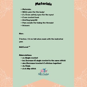 May include: A crochet pattern for a ghost with instructions for materials, size, skill level, and abbreviations. The pattern includes instructions for single crochet, increase, decrease, chain, and slip stitch.