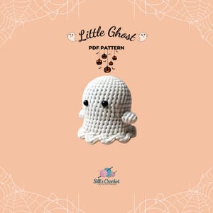 May include: A white crocheted ghost amigurumi toy with black eyes. The ghost is floating above a background of orange with white spiderwebs. The text "Little Ghost PDF Pattern" is above the ghost.