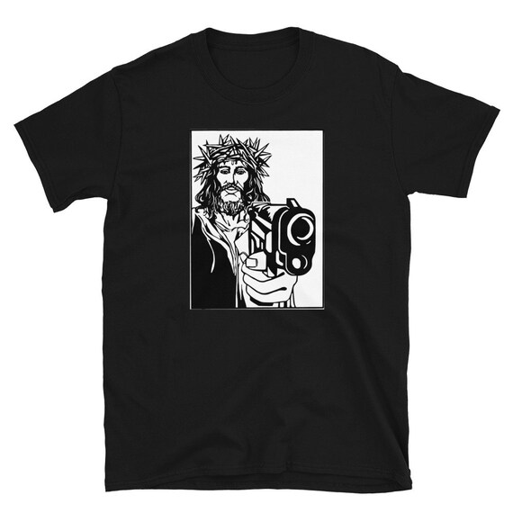 Gangsta Jesus Unisex T-shirt ,jesus With a Gun Shirt, Jesus Christ, Guns  Shirt, America, Obey Shirt, Funny Shirt,lol, Jesus Christ Shirt, - Etsy