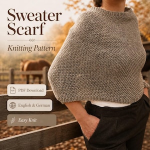 May include: A knitted sweater scarf in a neutral color is displayed. The image includes the text "Sweater Scarf Knitting Pattern", along with icons for PDF download, English & German, and Easy Knit.