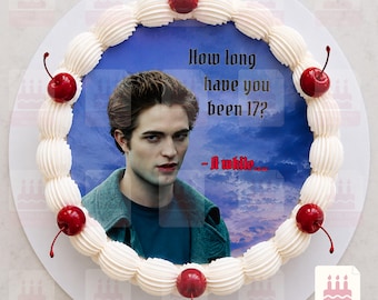 How long have you been 17? Edward Vampire Meme Cake topper