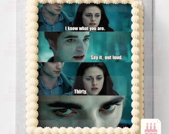 I Know What You Are 30th Birthday Edward Vampire Meme Cake topper