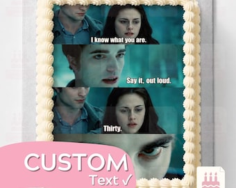 Custom I Know What You Are 20th 30th 40th 50th Birthday Edward Vampire Meme Cake topper