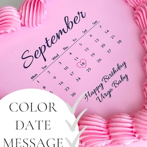 Puede incluir: Tarta rosa con diseño de calendario de septiembre, destacando el día 18 con un corazón. La tarta está decorada con glaseado rosa y las palabras "Happy Birthday Virgo Baby."