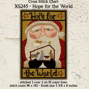 Santa | Nativity | Primitive | Cross Stitch Chart | Needlework | DIY | Crafts | Hope for the World | XS245