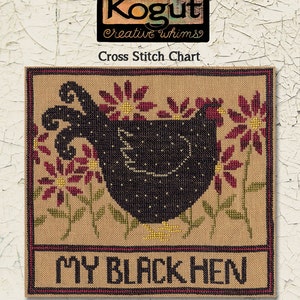 Chicken | Primitive | Cross Stitch Chart | Needlework | DIY | Crafts | My Black Hen | XS022