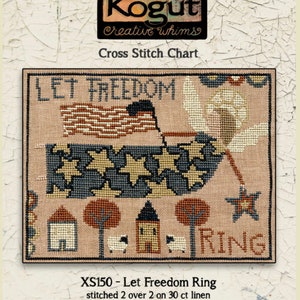Americana | Primitive | Cross Stitch Chart | Needlework | DIY | Crafts | Let Freedom Ring | XS150