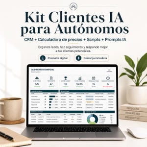 May include: A digital product kit for freelancers titled Kit Clientes IA para Autónomos, featuring a laptop displaying a commercial dashboard with sales metrics, lead tracking, and conversion data, alongside CRM, pricing calculator, and AI prompts.