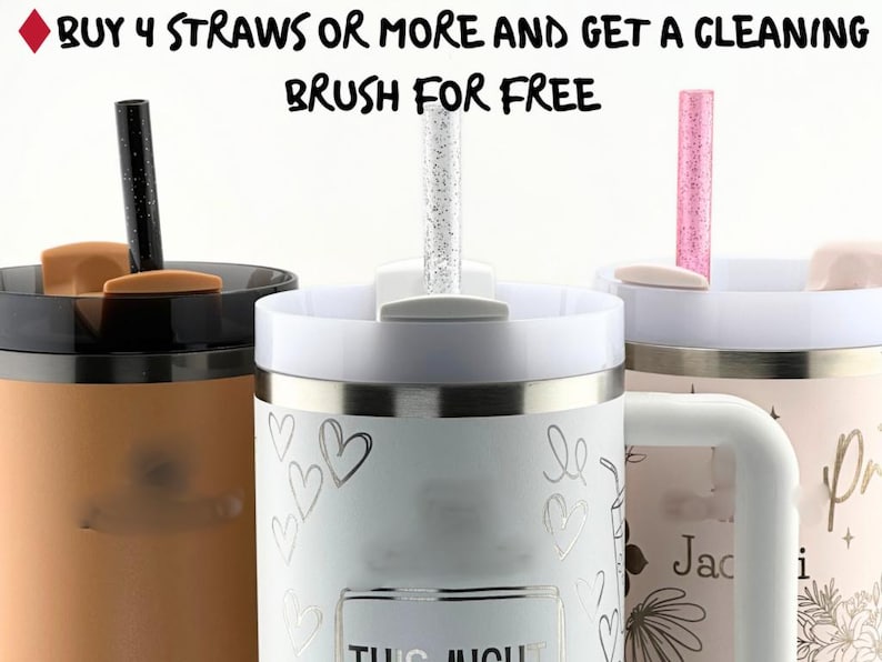 May include: Image features three insulated tumblers with straws. The tumblers are in shades of tan, white, and pink. The white tumbler has heart designs. The text at the top says "BUY 4 STRAWS OR MORE AND GET A CLEANING BRUSH FOR FREE."