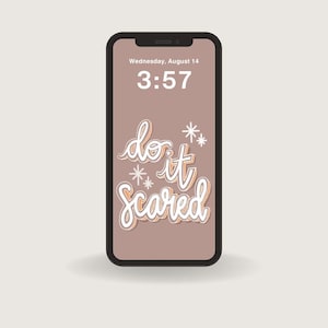 Phone Wallpaper - Do It Scared