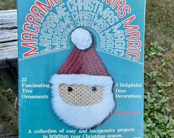 Macrame Christmas Magic, Vintage Macrame Instruction Book, Instructions for 23 Tree Ornaments, 8 Door Decorations, Christmas Decorations DIY