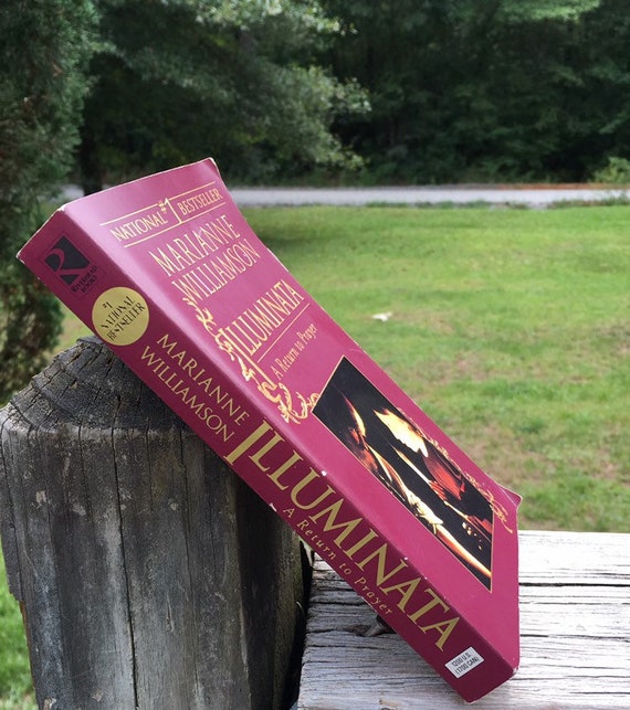 Marianne Williamson Illuminata A Return To Prayer 1994 Paperback Book Book Of Daily Prayers Spiritual Book Coffee Table Book Gift Book - 