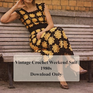 May include: A vintage crochet weekend suit from the 1980s. The dress features a black base with yellow floral patterns and black trim. The text on the image reads "Vintage Crochet Weekend Suit 1980s Download Only."