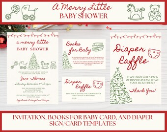 May include: A set of baby shower invitation and sign templates. The design features a red and green color scheme with festive illustrations of baby items and Christmas trees. Text includes "A Merry Little Baby Shower" and "Diaper Raffle."