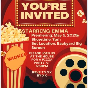 May include: A red and black movie-themed party invitation with a popcorn bucket, a film reel, and the text "YOU'RE INVITED" in a marquee-style font. The invitation is for a pizza party at 5:30 PM, starring Emma, premiering on May 5, 2025, at 7 PM. The set location is Backyard Big Screen.