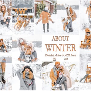 May include: A collage of wintery photos featuring people and dogs in snowy landscapes. The photos are arranged in a grid with the text "ABOUT WINTER" in the center. The text "Photoshop Action & ACR Preset" is below the title.