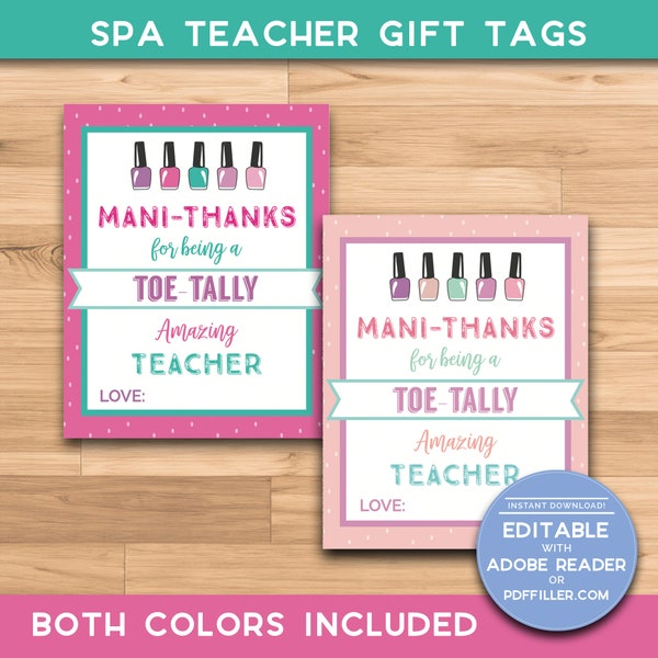 Mani/Pedi or Spa Teacher Appreciation Gift Tags | Toe-Tally Amazing Goody Bag Tag for Teacher | Class Gift | PRINTABLE Tags!